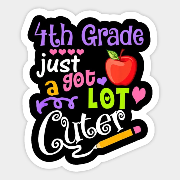 4th Grade Just Got A Lot Cuter Back To School Funny Gift Sticker by mlleradrian